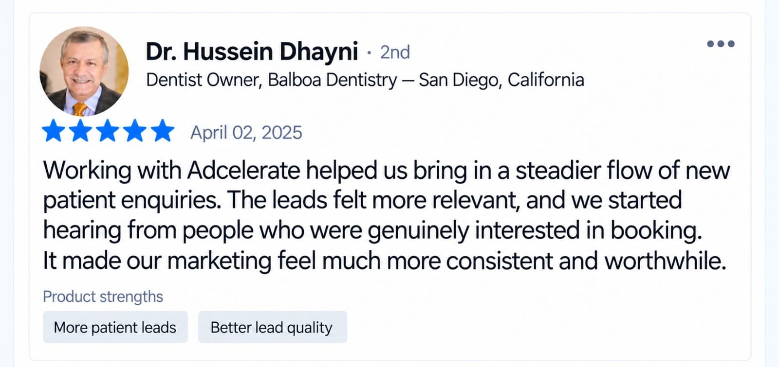Five-star review from Dr. Hussein Dhayni, Dentist Owner, Balboa Dentistry, San Diego, California